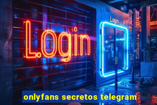 onlyfans secretos telegram